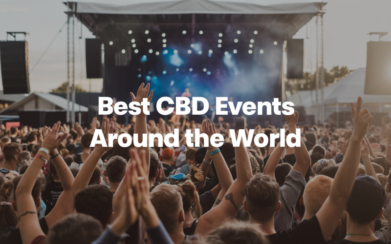 Exploring the Best CBD Events Around the World